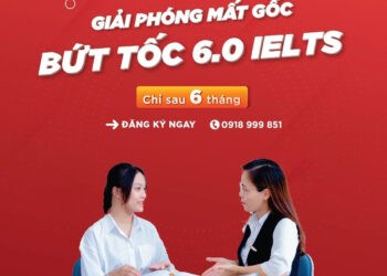 Giải Phóng Mất Gốc – Bứt Tốc IELTS 6.0+ Cùng Anh Ngữ Galaxy