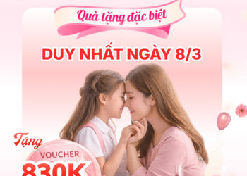 DÀNH TẶNG VOUCHER 830K DUY NHẤT NGÀY 8/3